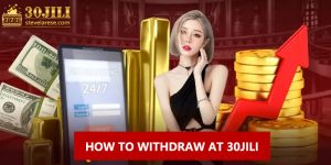 withdraw at 30jili